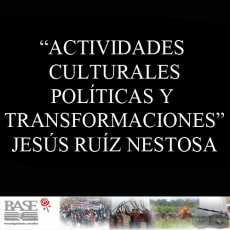 ACTIVIDADES CULTURALES POLTICAS Y TRANSFORMACIONES (JESS RUZ NESTOSA)