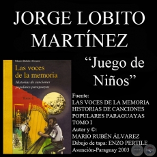 JUEGO DE NIÑOS - Melodía de JORGE LOBITO MARTÍNEZ