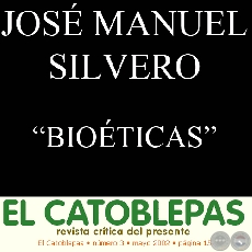 BIOÉTICAS - Autor: JOSÉ MANUEL SILVERO ARÉVALOS - Año 2002