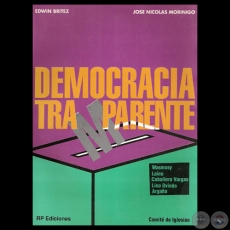 DEMOCRACIA TRAMPARENTE - Por EDWIN BRITEZ - JOSÉ NICOLÁS MORÍNIGO