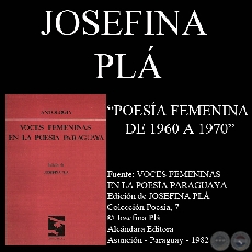 POESA FEMENINA DE 1960 A 1970 (Ensayo de JOSEFINA PL)