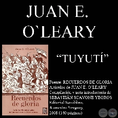 TUYUTÍ - 3 DE NOVIEMBRE DE 1867 - Ensayo de JUAN E. O`LEARY