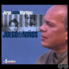 JUEGO DE NIÑOS - JORGE 