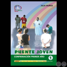 PUENTE JOVEN 1 - PRIMER AO, 2012 - Por JULIA MUOZ FERRER