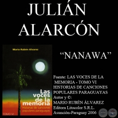 NANAWA - Música: JULIÁN ALARCÓN - Letra: CARLOS MIGUEL JIMÉNEZ