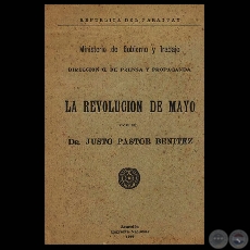 LA REVOLUCIN DE MAYO 1811, 1940 - Disertacin del Dr. JUSTO PASTOR BENTEZ