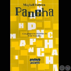 PANCHA - Novela de MAYBELL LEBRÓN - Año 2006