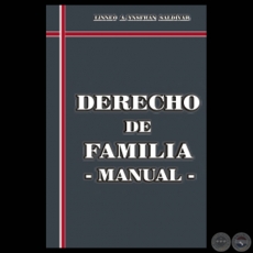 DERECHO DE FAMILIA, MANUAL - Por LINNEO A. YNSFRN SALDIVAR