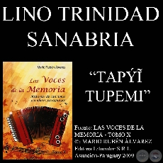 TAPÝĨ TUPEMI - Letra: LINO TRINIDAD SANABRIA - Música: RUBÉN DOMÍNGUEZ