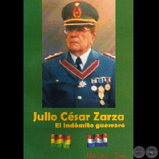 JULIO CÉSAR ZARZA, EL INDÓMITO GUERRERO, 2007 - Por MARIANO LLANO