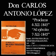 PROCLAMAS DEL 4/XII/1845 y DEL 7/XII/1845 - PRESIDENTE CARLOS ANTONIO LÓPEZ