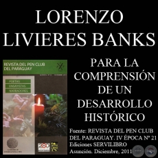 PARA LA COMPRENSIÓN DE UN DESARROLLO HISTÓRICO - Ensayo de LORENZO LIVIERES