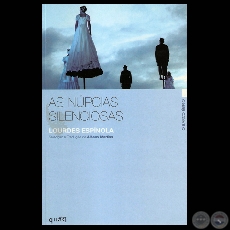 AS NÚPCIAS SILENCIOSAS, 2006 - Poesías de LOURDES ESPÍNOLA