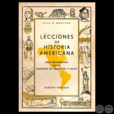LECCIONES DE HISTORIA AMERICANA - Por LUIS G. BENTEZ