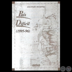 PAÍS DIFICIL (1995-1996) - Poemario de LUIS MARÍA MARTÍNEZ