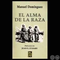 EL ALMA DE LA RAZA - Por MANUEL DOMÍNGUEZ