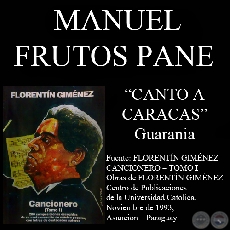 CANTO A CARACAS (Guarania, letra de JUAN MANUEL FRUTOS PANE)