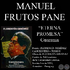 ETERNA PROMESA (Guarania, letra de JUAN MANUEL FRUTOS PANE)