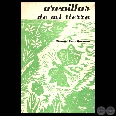 ARENILLAS DE MI TIERRA - Poemario de MANUEL ORTIZ GUERRERO