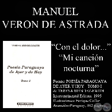 CON EL DOLOR Y LA ESPERANZA DE MI PUEBLO y MI CANCIÓN NOCTURNA (Poesías de Manuel Veron de Astrada)