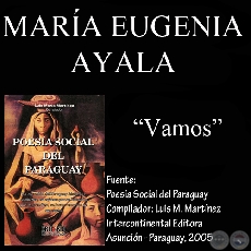 VAMOS - Poesía de MARÍA EUGENIA AYALA