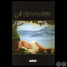 A ORILLAS DEL TIEMPO - Poesías de MARÍA EUGENIA GARAY - Año 2010