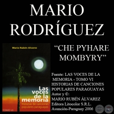 CHE PYHARE MOMBYRY - Letra: MARIO RODRÍGUEZ - Música: AUGUSTO RAMÓN GONZÁLEZ 