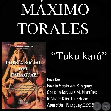 TUKU KARÚ / LA LANGOSTA (Poesía de MÁXIMO TORALES)