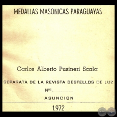 MEDALLAS MASNICAS PARAGUAYAS, 1972 - Por CARLOS ALBRETO PUSINERI SCALA