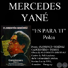 ES PARA TI (Polca, letra de MERCEDES YANÉ)