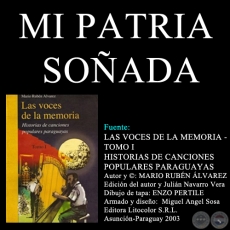 MI PATRIA SOÑADA - Música: AGUSTÍN BARBOZA
