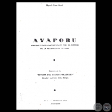 AVAPORU, ALGUNAS FUENTES DOCUMENTALES PARA EL ESTUDIO DE LA ANTROPOLOGÍA GUARANÍ - Por MIGUEL CHASE SARDI - Año 1964