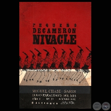 PEQUEÑO DECAMERON NIVACLE - LITERATURA ORAL DE UNA ETNIA DEL CHACO PARAGUAYO (MIGUEL CHASE-SARDI) - Año 1981