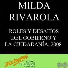 ROLES Y DESAFOS DEL GOBIERNO Y LA CIUDADANA (MILDA RIVAROLA)