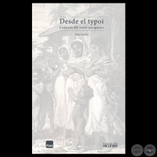 DESDE EL TYPOI. CRÓNICAS DEL VESTIR PARAGUAYO - Por MILDA RIVAROLA - Año 2012