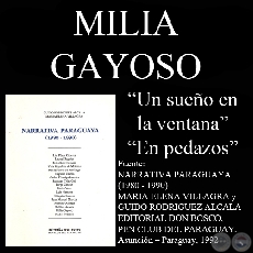 UN SUEÑO EN LA VENTANA y EN PEDAZOS - Cuentos de MILIA GAYOSO