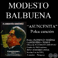 ASUNCENITA (Polca canción, letra de MODESTO BALBUENA)