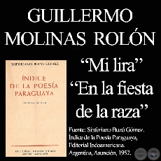 MI LIRA y EN LA FIESTA DE LA RAZA (De POESÍAS DEL PARAGUAY - ARAMÍ GRUPO EMPRESARIAL)