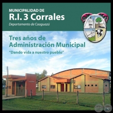 MUNICIPALIDAD DE R.I. 3 CORRALES - ADMINISTRACIÓN MUNICIPAL 2006-2010 - Intendente WILFRIDO AGUILAR GARCETE 