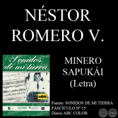 MINERO SAPUKI - Letra: TEODORO S. MONGELS / NSTOR ROMERO VALDOVINOS - Msica: EMILIO BIGGI