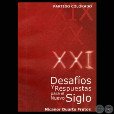 DESAFÍOS Y RESPUESTAS PARA EL NUEVO SIGLO - NICANOR DUARTE FRUTOS