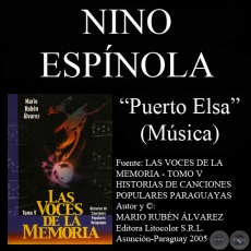 PUERTO ELSA - Música: SATURNINO (NINO) ESPÍNOLA - Letra: MARGARITA PILDAYN
