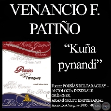 KUÑA PYNANDI - Autor: VENANCIO FIDELINO PATIÑO