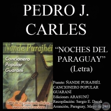 NOCHES DEL PARAGUAY - Msica: SAMUEL AGUAYO - Letra: PEDRO J. CARLS