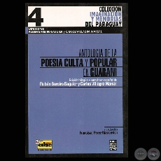 ANTOLOGA DE LA POESA CULTA Y POPULAR EN GUARAN - Edidin bilinge RUBN BAREIRO SAGUIER - CARLOS VILLAGRA MARSAL