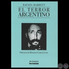 EL TERROR ARGENTINO - Ensayos de RAFAEL BARRETT - Julio de 1910