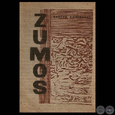 ZUMOS, 1962 - Poemario de RAMIRO DOMÍNGUEZ