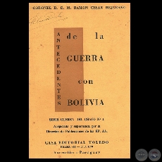 ANTECEDENTES DE LA GUERRA CON BOLIVIA, 1959 - TESIS BOLIVIANA - TRATADOS SUSCRIPTOS (RAMN CSAR BEJARANO)