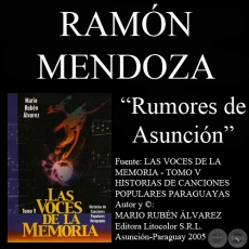 RUMORES DE ASUNCIÓN - Letra y música de RAMÓN MENDOZA