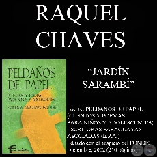 CÓMO ATRAER LAS HADAS AL JARDÍN y JARDÍN SARAMBÍ (Obras de RAQUEL CHAVES)